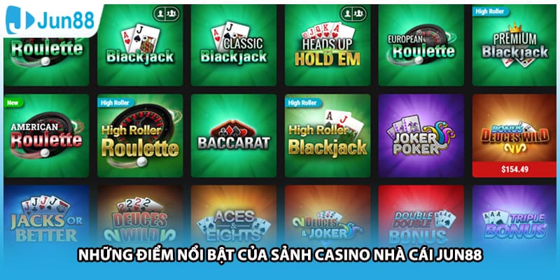 Những điểm nổi bật của sảnh casino nhà cái Jun88