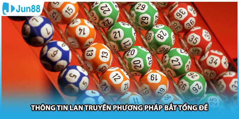 Thông tin lan truyền phương pháp bắt tổng đề